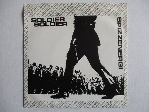 SPIZZ  ENERGI soldier soldier 7" VG EX