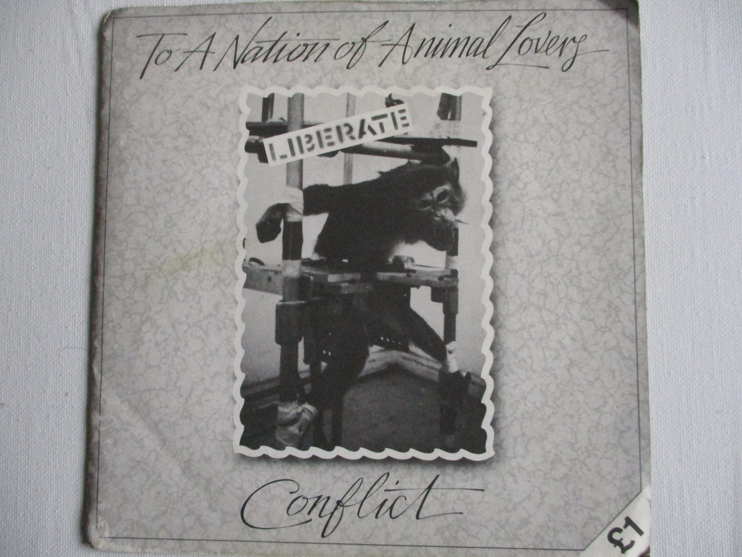 CONFLICT to a nation of animal lovers 7" G+ EX