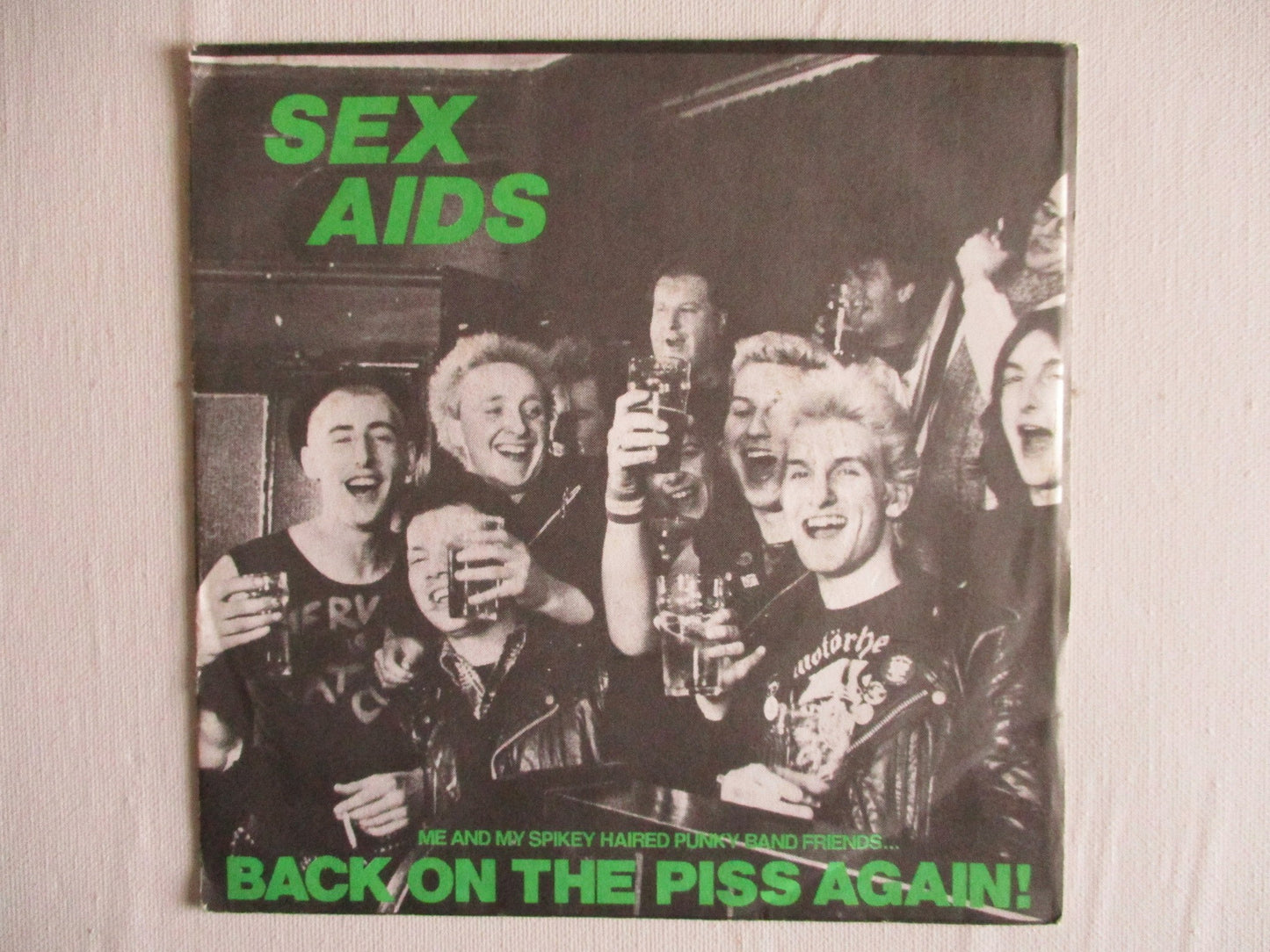 SEX AIDS back on the piss again 7" VG EX