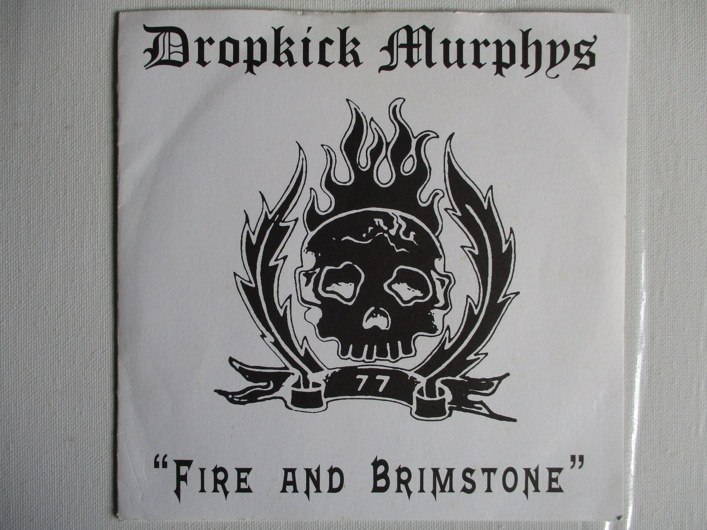 DROPKICK MURPHYS fire & brimstone 7" VG+ EX
