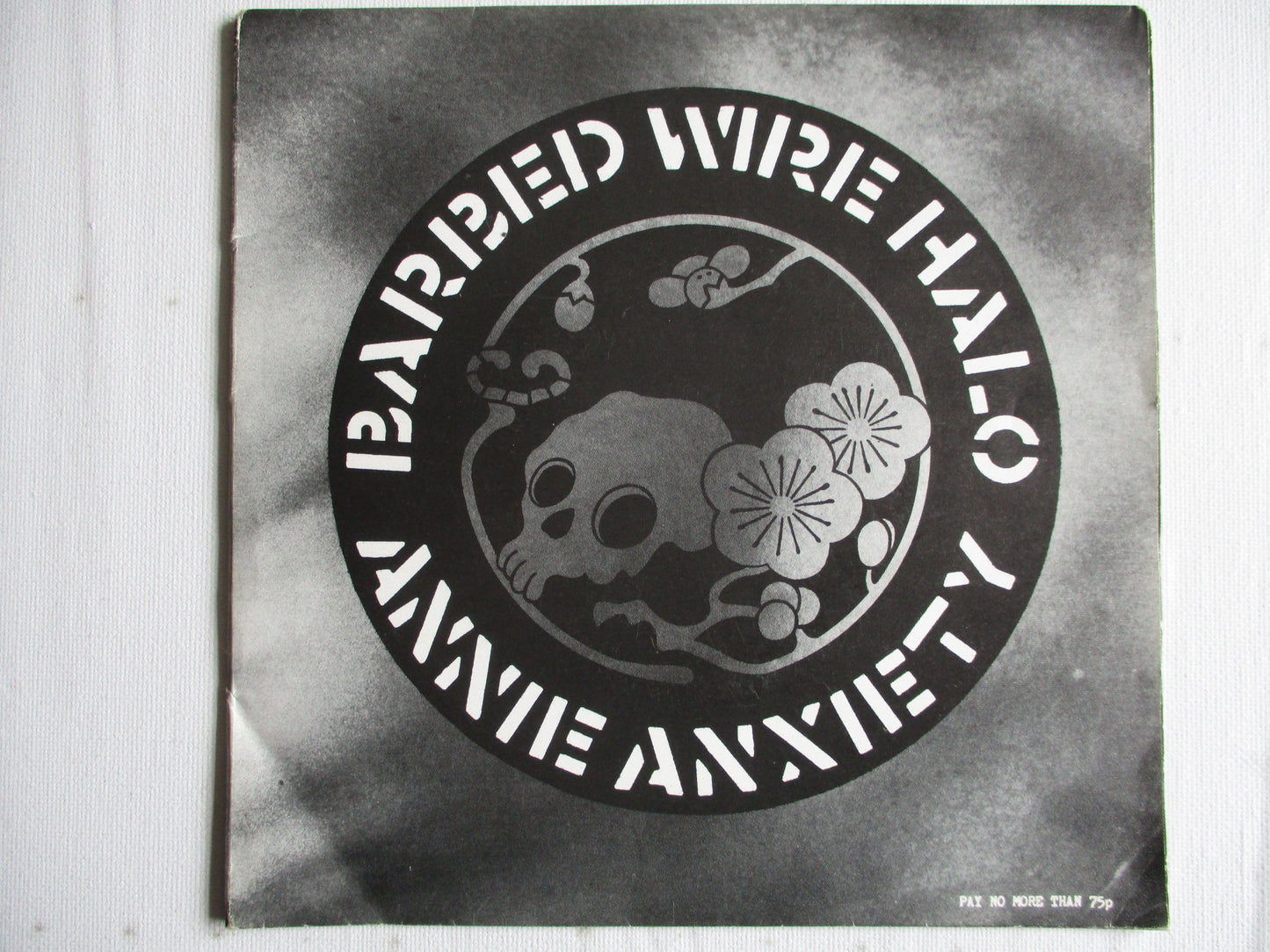 ANNIE ANXIETY barbed wire halo 7" VG+ EX Crass