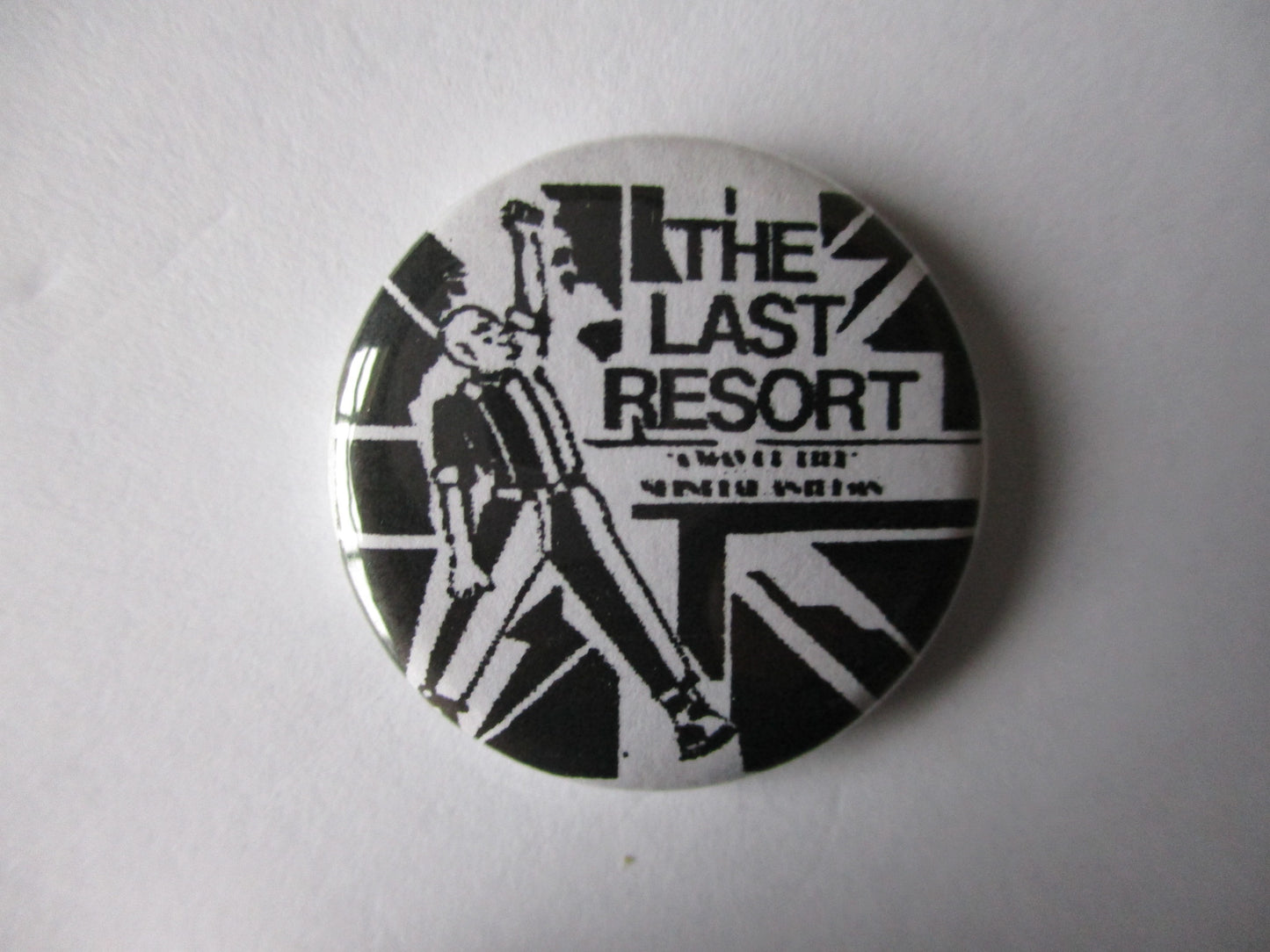 LAST RESORT B&W punk badge ONE ONLY
