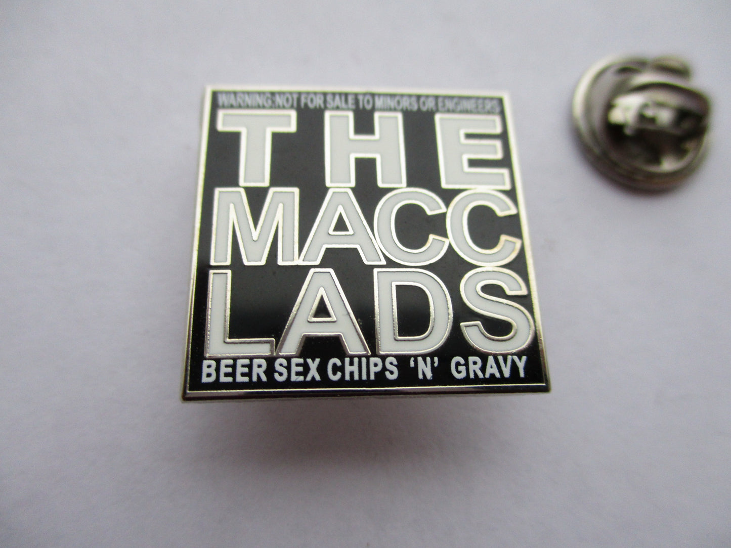 MACC LADS beer & sex & chips n gravy PUNK METAL BADGE