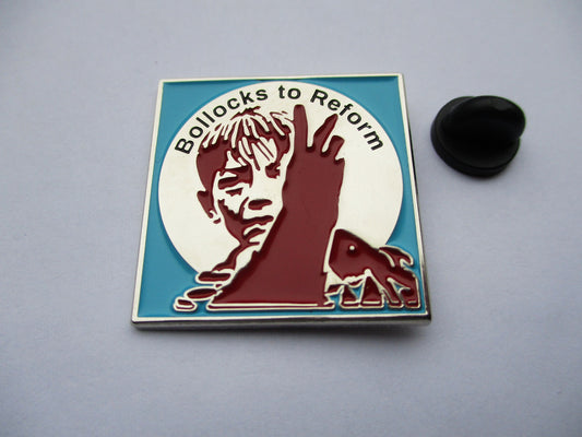 BOLLOCKS TO REFORM metal badge (red)