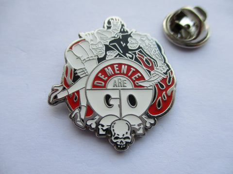 DEMENTED ARE GO  PSYCHOBILLY PUNK METAL BADGE (silver)