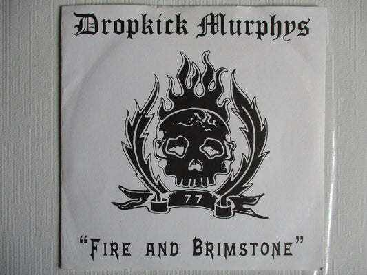 DROPKICK MURPHYS fire & brimstone 7" VG+ EX