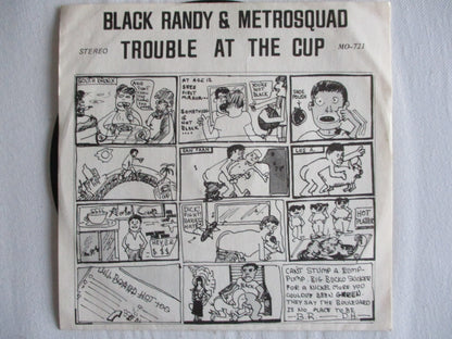 BLACK RANDY & THE METROSQUAD trouble at the cup 7" VG VG - Savage Amusement