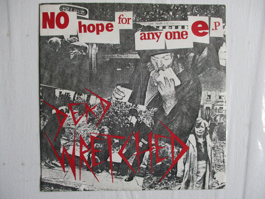 DEAD WRETCHED no hope for anyone 7" EX VG+