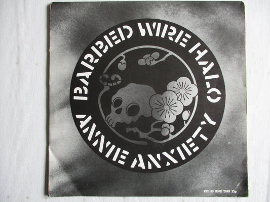 ANNIE ANXIETY barbed wire halo 7" VG+ EX Crass
