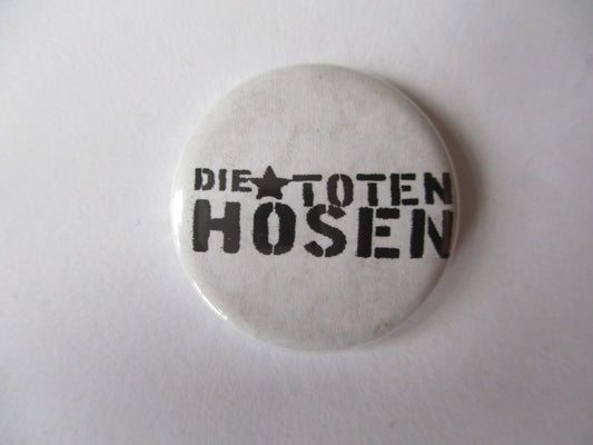 DIE TOTEN HOSEN punk badge (1 only)