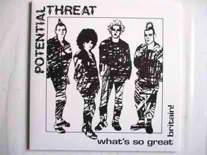 POTENTIAL THREAT what's so great britain? 7"