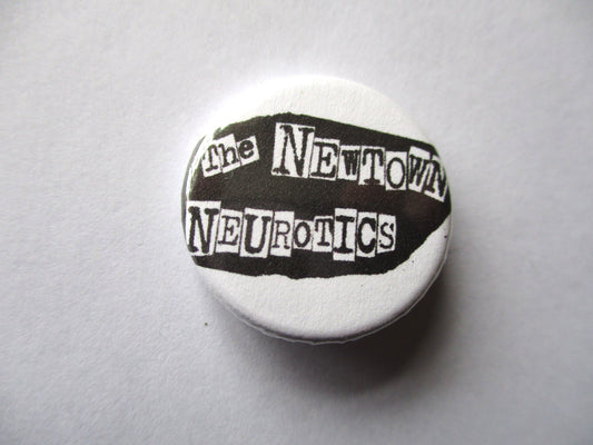 NEWTOWN NEUROTICS punk badge