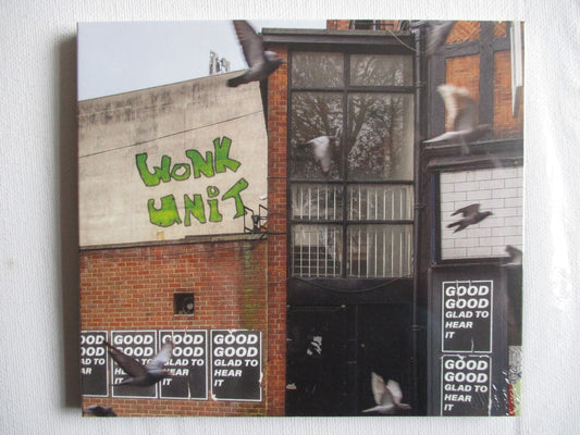 WONK UNIT good good glad to hear it CD