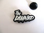 THE DAMNED punk METAL BADGE b&w