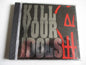 KILL YOUR IDOLS no gimmicks needed CD one only US import