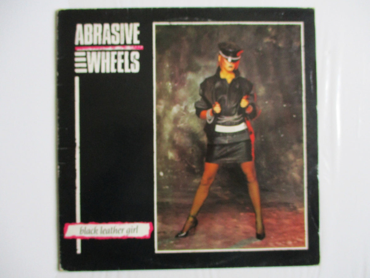 ABRASIVE WHEELS black leather girl LP G F+