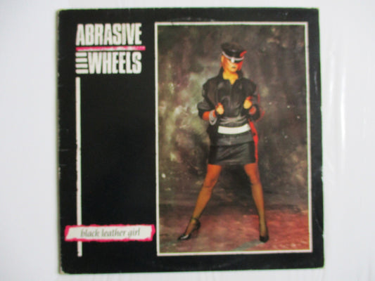 ABRASIVE WHEELS black leather girl LP G F+