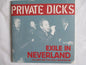 PRIVATE DICKS exile in neverland 7" *