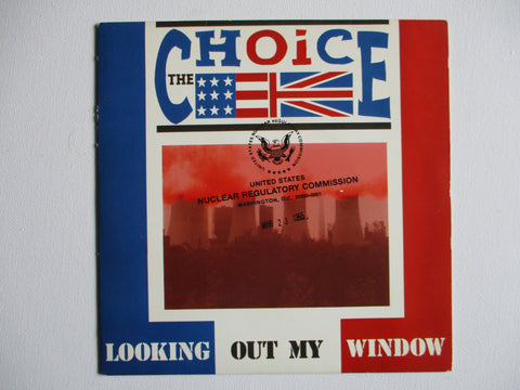 THE CHOICE looking out my window 7" VG+ VG (great oi!)
