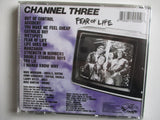 CHANNEL 3 fear of life CD
