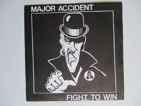 MAJOR ACCIDENT fight to win  7" VG+ EX