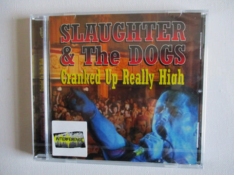 SLAUGHTER & THE DOGS cranked up really high CD