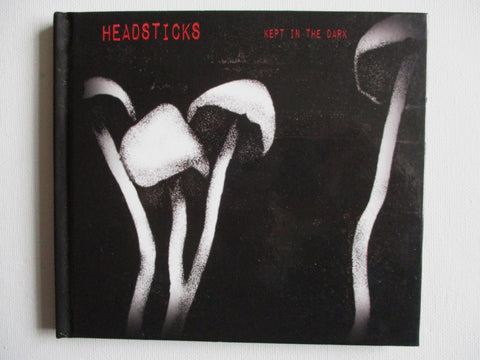 HEADSTICKS kept in the dark CD (deluxe)