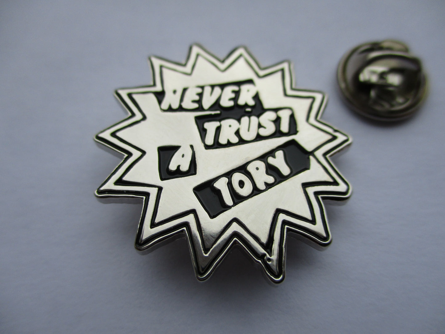 ANTI TORY METAL BADGES - Buy 3+ get 20% off!