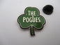 THE POGUES shamrock FOLK PUNK METAL BADGE (green)