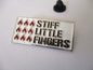 STIFF LITTLE FINGERS PUNK METAL BADGE