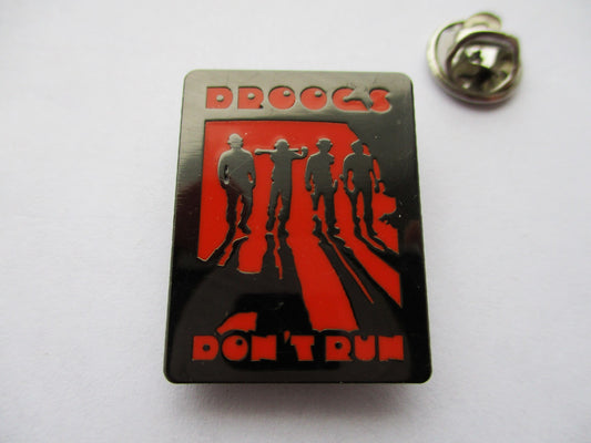 DROOGS DON'T RUN clockwork orange oi! skinhead SKA METAL BADGE cock sparrer