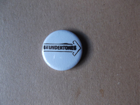 THE UNDERTONES punk badge (50p each) - Savage Amusement