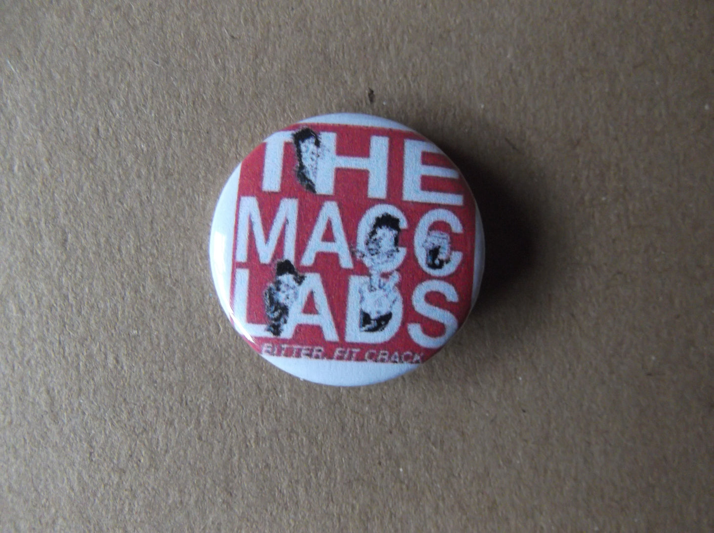 MACC LADS punk badge (VARIOUS DESIGNS - 50p each) - Savage Amusement