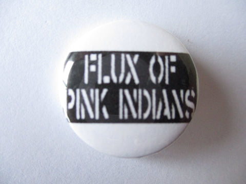 FLUX OF PINK INDIANS logo punk badge
