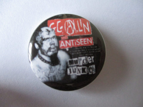 GG ALLIN punk badge (VARIOUS DESIGNS - 60p each)