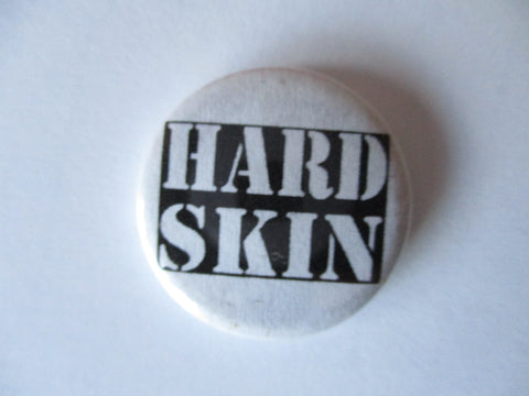 HARD SKIN punk badge