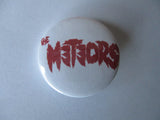THE METEORS psychobilly punk badge (VARIOUS DESIGNS)
