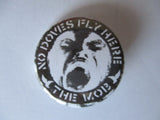 THE MOB punk badge (VARIOUS DESIGNS)