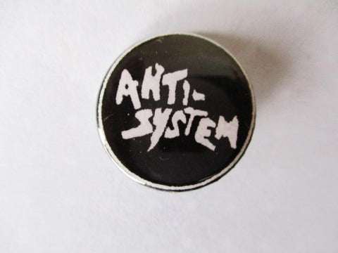 ANTI SYSTEM punk badge
