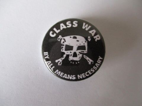 CLASS WAR punk badge