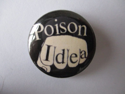 POISON IDEA punk badge