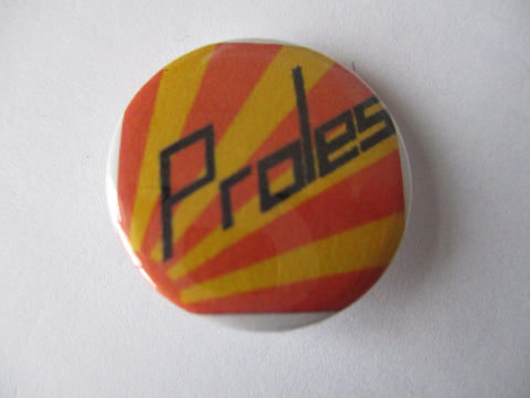 THE PROLES softground PUNK BADGE