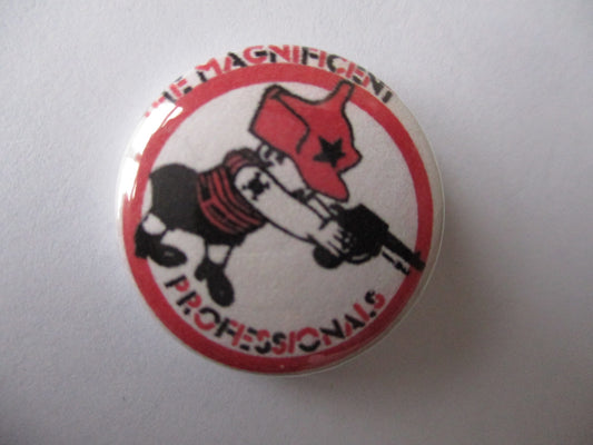 THE PROFESSIONALS punk badge - Savage Amusement