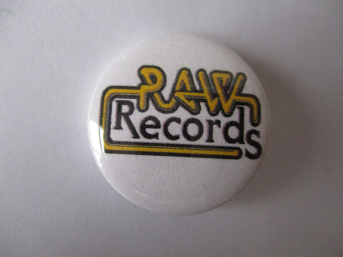RAW RECORDS punk badge