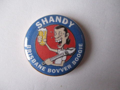 SHANDY glam bootboy punk badge ONE ONLY