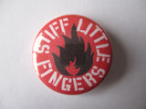 STIFF LITTLE FINGERS punk badge (60p each)