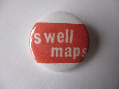 SWELL MAPS punk badge