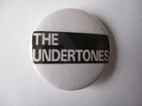 THE UNDERTONES punk badge (VARIOUS DESIGNS)