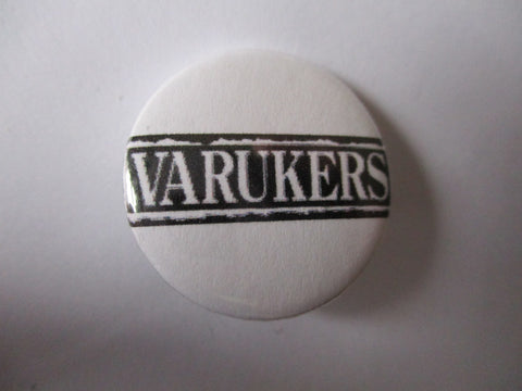 THE VARUKERS punk badge