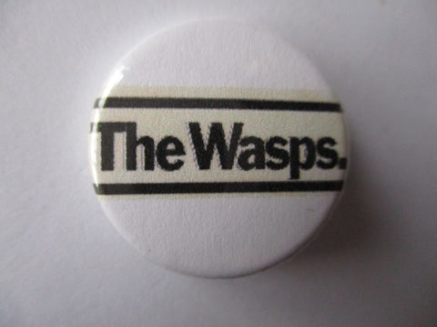 THE WASPS punk badge